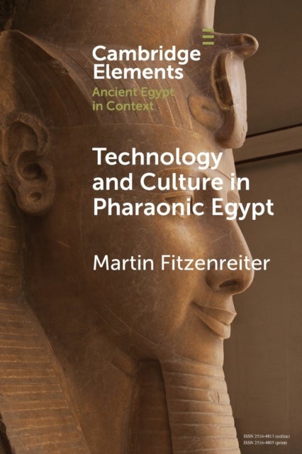 Technology and Culture in Pharaonic Egypt - Actor Network Theory and the Archaeology of Things and People
