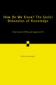 How Do We Know? The Social Dimension of Knowledge: Volume 89