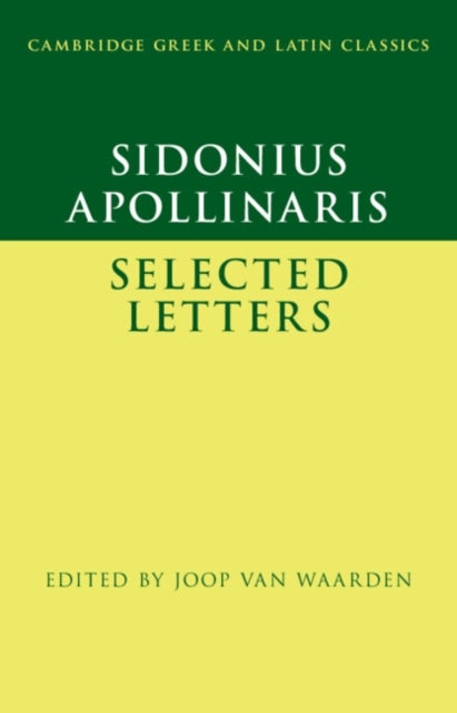 Sidonius Apollinaris: Selected Letters