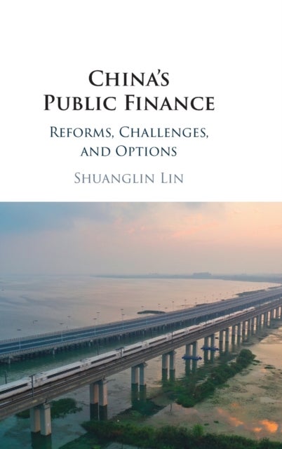 China's Public Finance - Reforms, Challenges, and Options