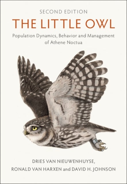 The Little Owl - Population Dynamics, Behavior and Management of Athene noctua