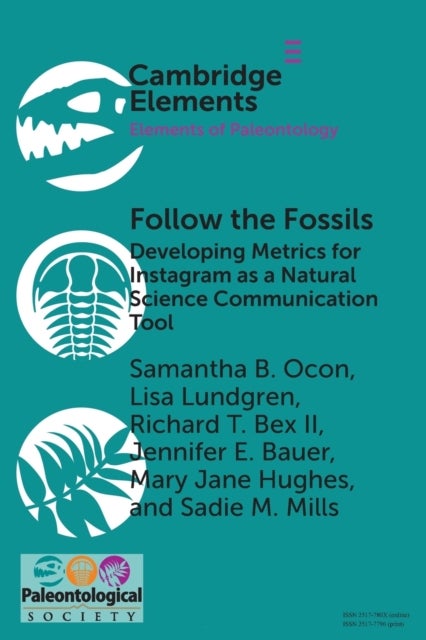 Follow the Fossils - Developing Metrics for Instagram as a Natural Science Communication Tool