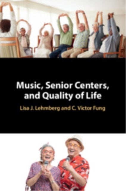 Music, Senior Centers, and Quality of Life