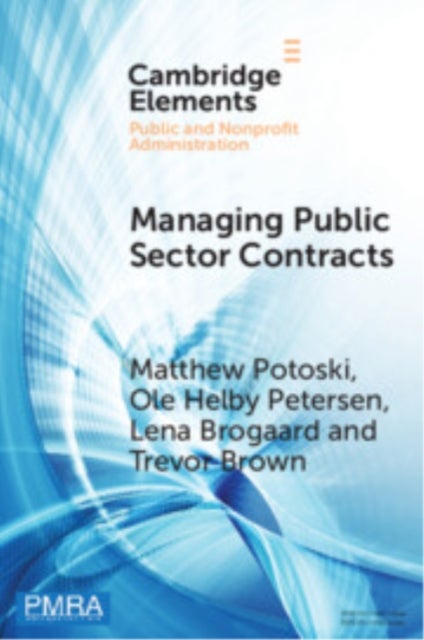 Managing Public Sector Contracts - Market Frictions and Human Resources Solutions