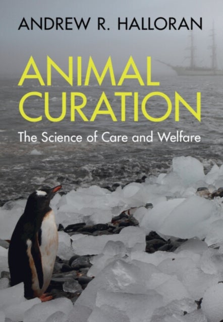 Animal Curation - The Science of Care and Welfare