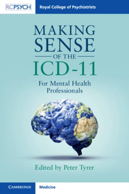 Making Sense of the ICD-11 - For Mental Health Professionals