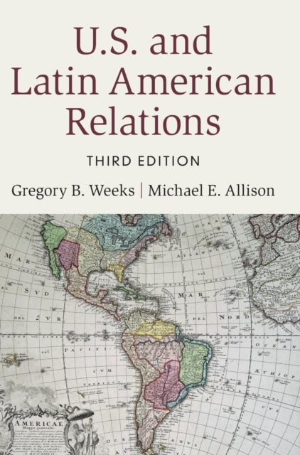 U.S. and Latin American Relations