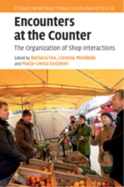 Encounters at the Counter - The Organization of Shop Interactions