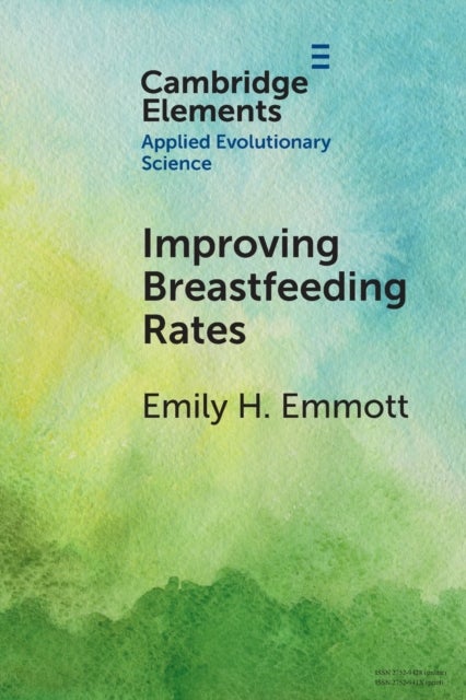 Improving Breastfeeding Rates - Evolutionary Anthropological Insights for Public Health