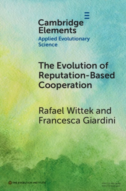 The Evolution of Reputation-Based Cooperation - A Goal Framing Theory of Gossip