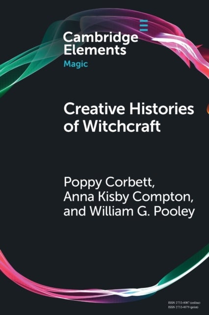 Creative Histories of Witchcraft - France, 1790–1940