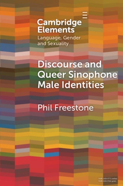 Discourse and Queer Sinophone Male Identities - A Western Immigrant Perspective