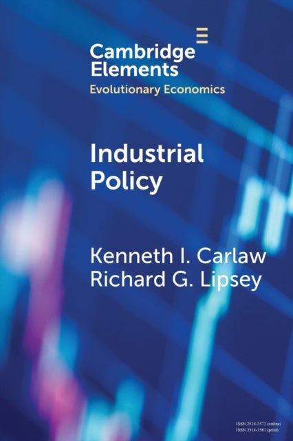 Industrial Policy - The Coevolution of Public and Private Sources of Finance for Important Emerging and Evolving Technologies