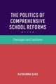 The Politics of Comprehensive School Reforms