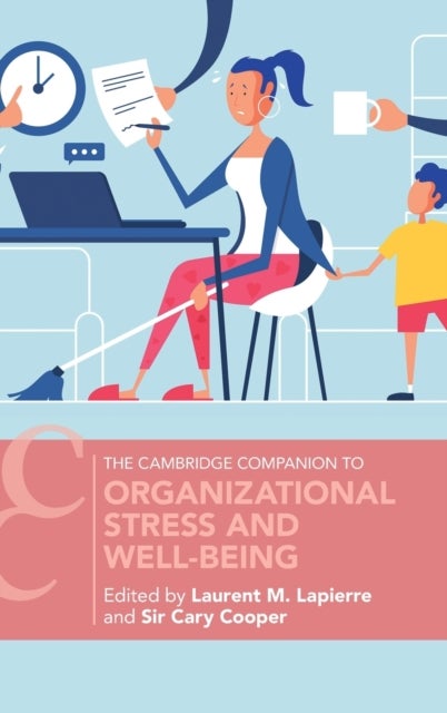 Organizational Stress and Well-Being