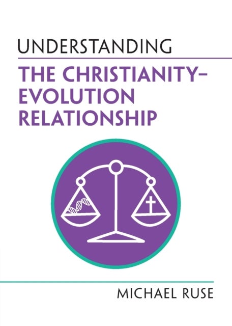 Understanding the Christianity¿Evolution Relationship