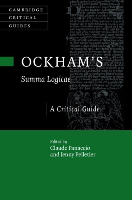 Ockham’s Summa Logicae - A Critical Guide