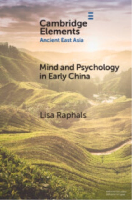 Mind and Psychology in Early China