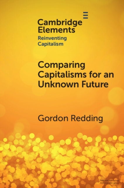 Comparing Capitalisms for an Unknown Future - Societal Processes and Transformative Capacity