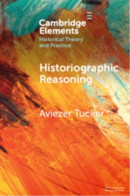 Historiographic Reasoning