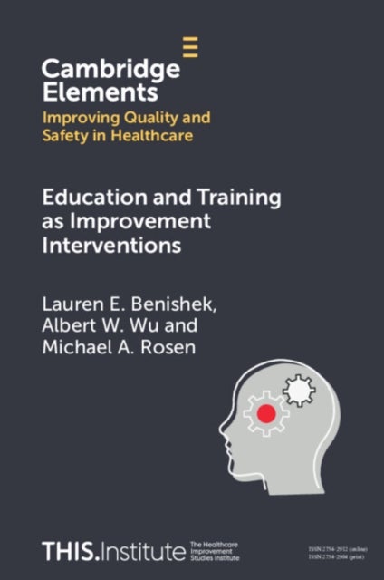 Education and Training as Improvement Interventions