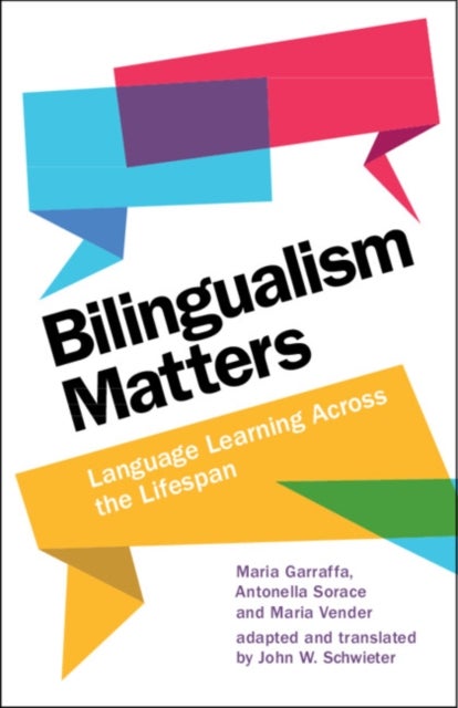 Bilingualism Matters - Language Learning Across the Lifespan