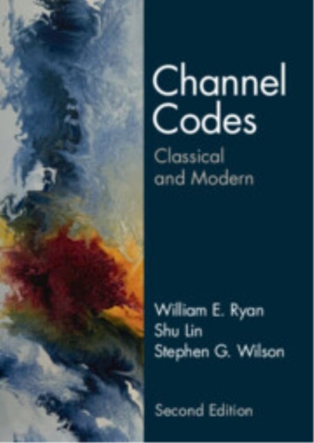 Channel Codes - Classical and Modern