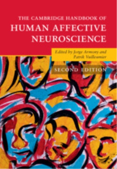 The Cambridge Handbook of Human Affective Neuroscience