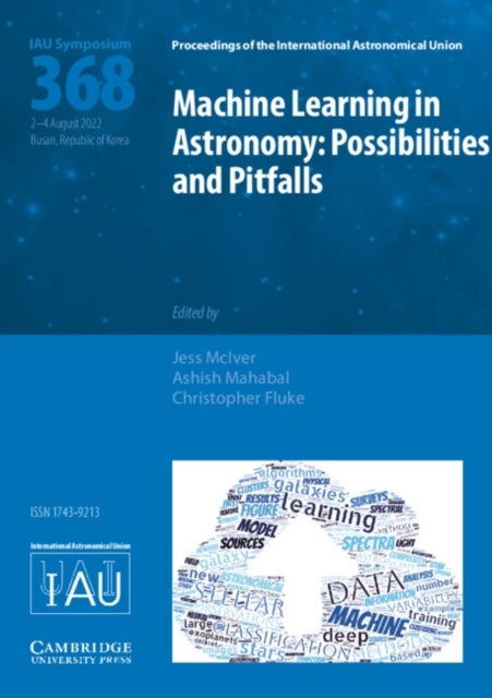 Machine Learning in Astronomy (IAU S368) - Possibilities and Pitfalls