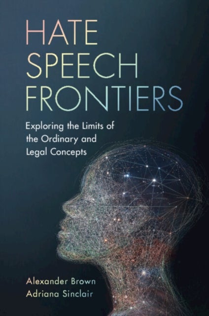 Hate Speech Frontiers - Exploring the Limits of the Ordinary and Legal Concepts