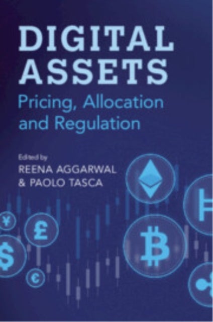 Digital Assets - Pricing, Allocation and Regulation