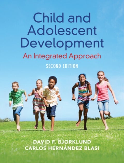 Child and Adolescent Development - An Integrated Approach