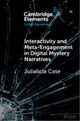 Interactivity and Meta-Engagement in Digital Mystery Narratives
