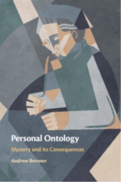 Personal Ontology - Mystery and Its Consequences