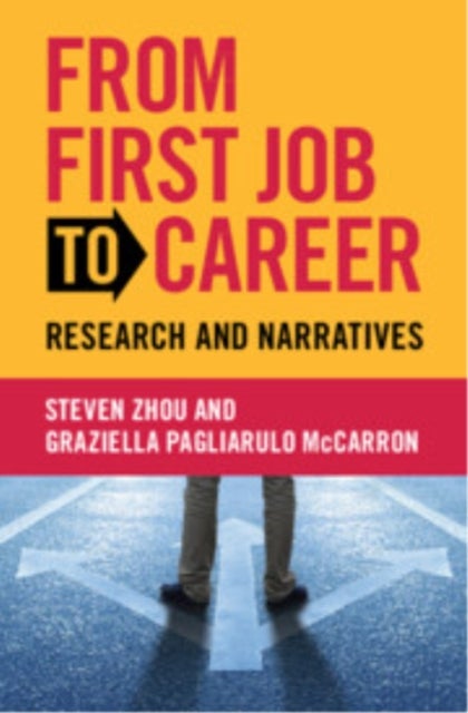From First Job to Career - Research and Narratives
