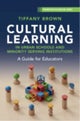 Cultural Learning in Urban Schools and Minority Serving Institutions