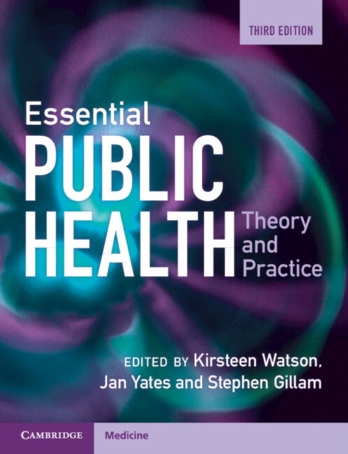 Essential Public Health - Theory and Practice