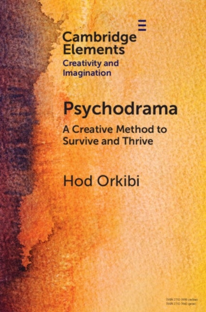 Psychodrama - A Creative Method to Survive and Thrive