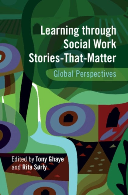 Learning through Social Work Stories-That-Matter - Global Perspectives