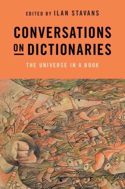 Conversations on Dictionaries - The Universe in a Book