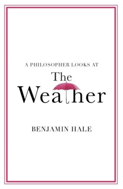 A Philosopher Looks at the Weather