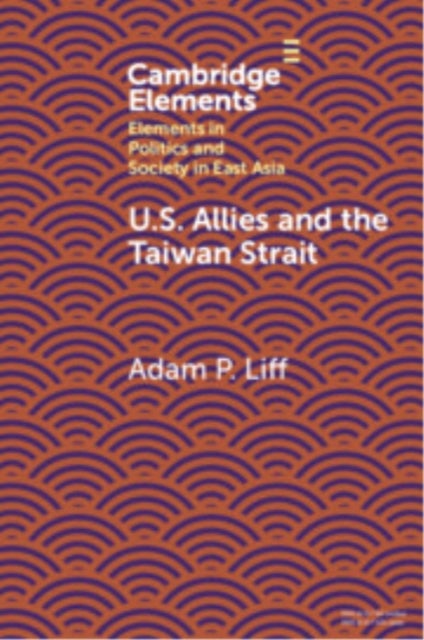 U.S. Allies and the Taiwan Strait