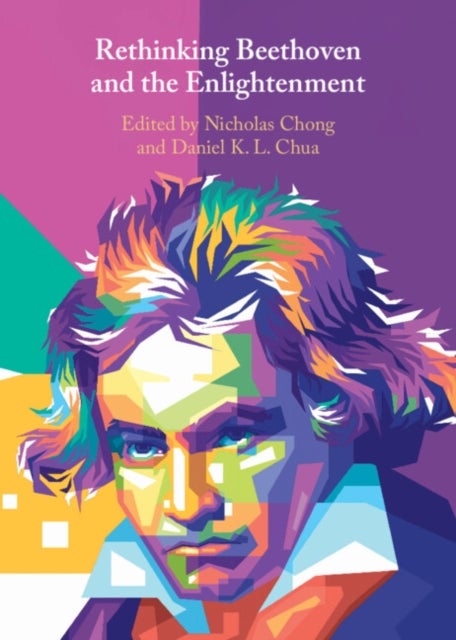 Rethinking Beethoven and the Enlightenment