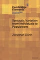 Syntactic Variation from Individuals to Populations