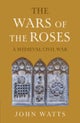 The Wars of the Roses