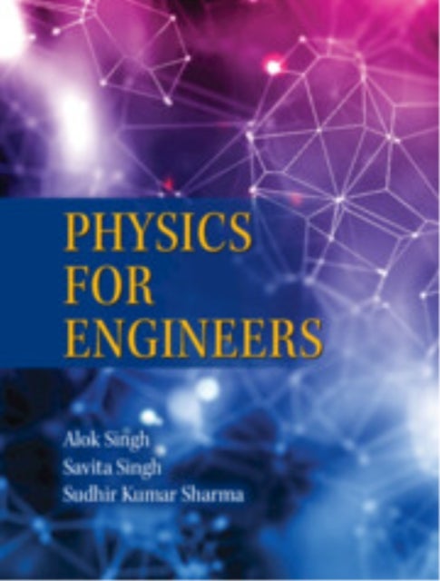 Engineering Physics - Fundamentals and Applications
