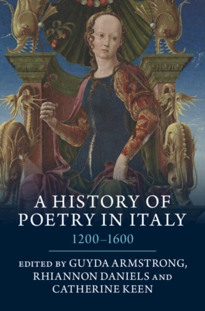 A History of Poetry in Italy - 1200–1600