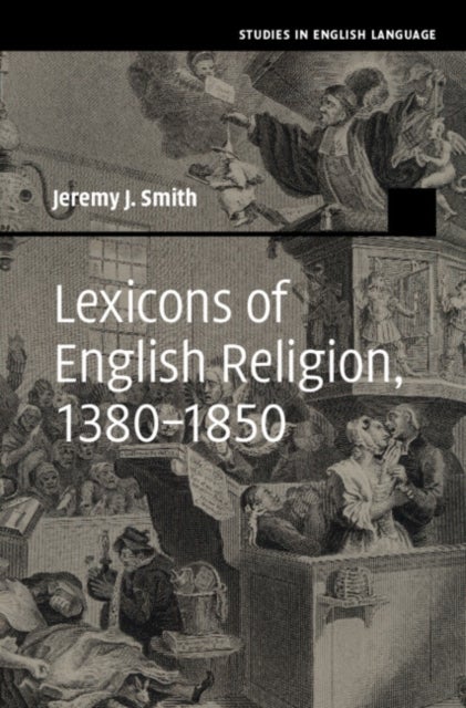 Lexicons of English Religion, 1380–1850