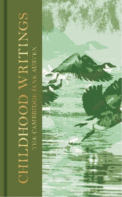 Childhood Writings - The Collector's Edition