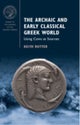 The Archaic and Early Classical Greek World